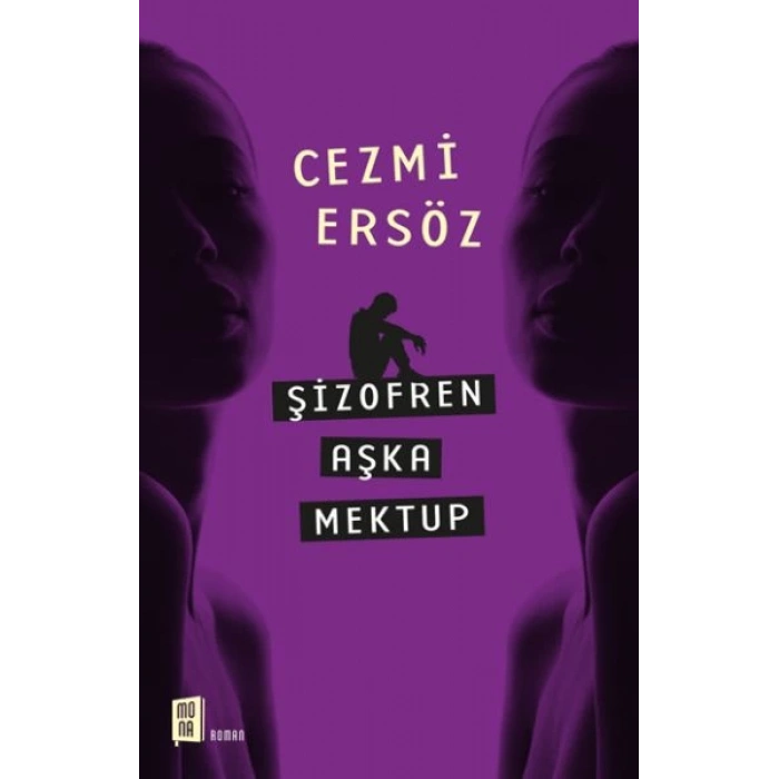 Şizofren Aşka Mektup