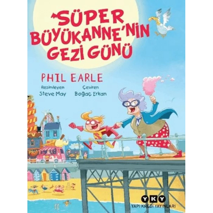Süper Büyükannenin Gezi Günü