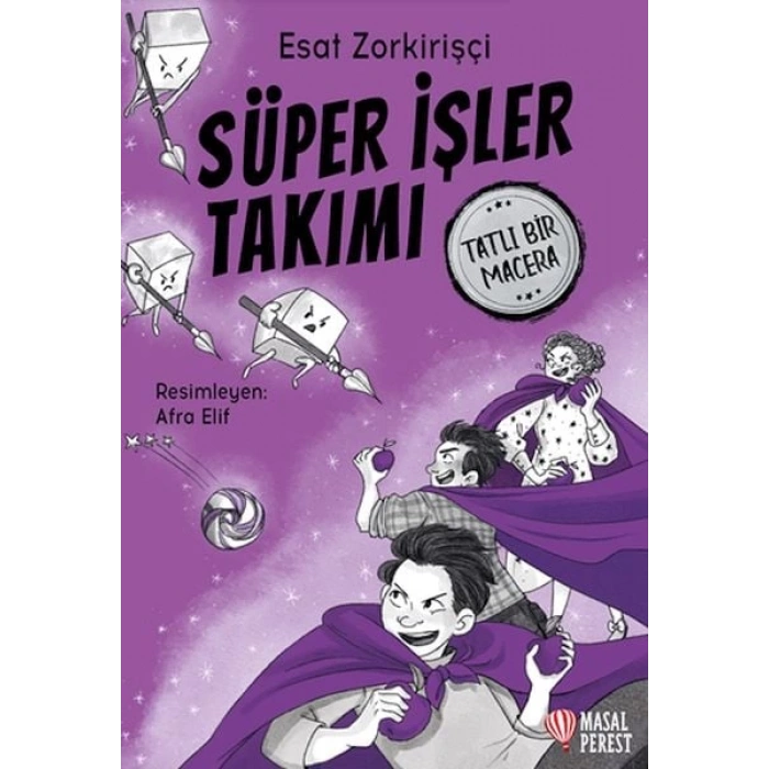 Süper İşler Takımı Tatlı Bir Macera