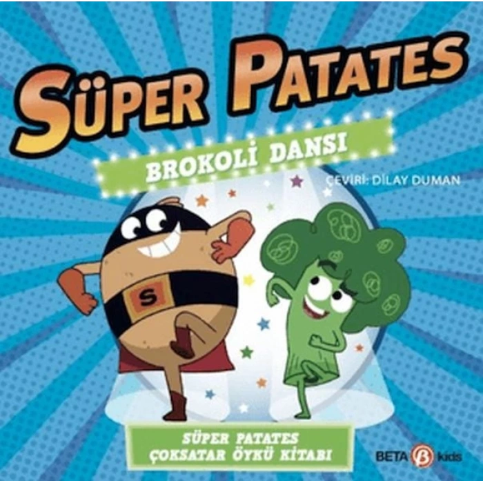 Süper Patates Brokoli Dansı