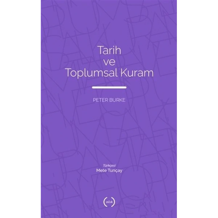 Tarih ve Toplumsal Kuram