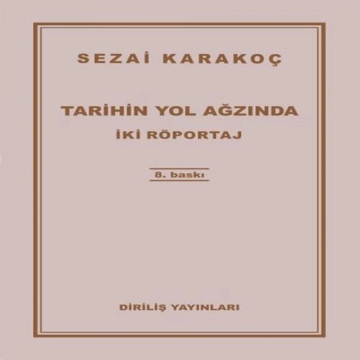 Tarihin Yol Ağzında