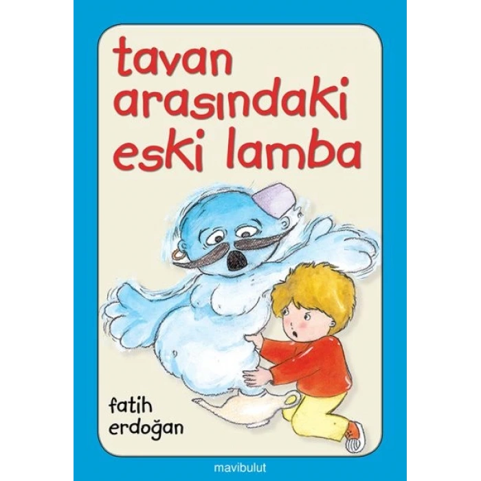 Tavan Arasındaki Eski Lamba