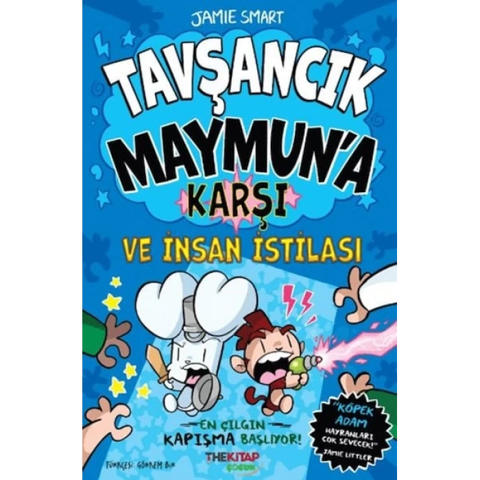 Tavşancık Maymuna Karşı ve İnsan İstilası