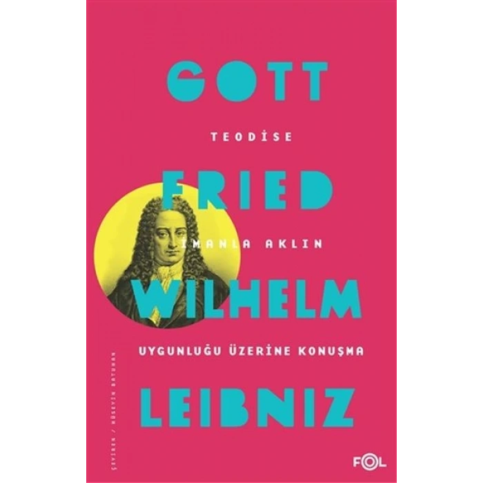 Teodise İmanla Aklın Uygunluğu Üzerine Konuşma
