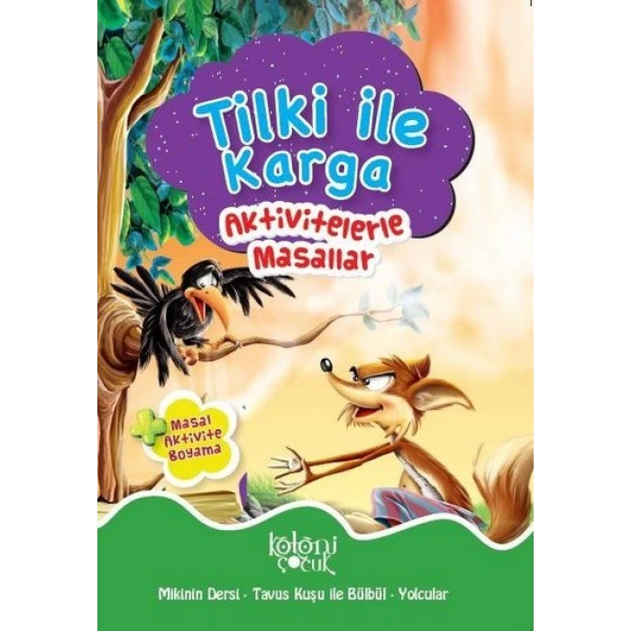 Tilki ile Karga - Aktivitelerle Masallar