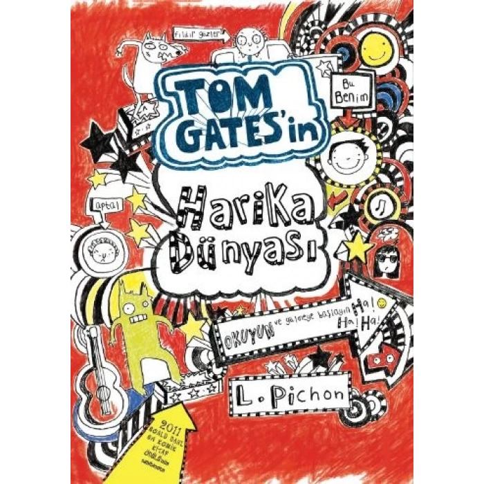 Tom Gates - 01 Tom Gatesin Harika Dünyası (Ciltli)