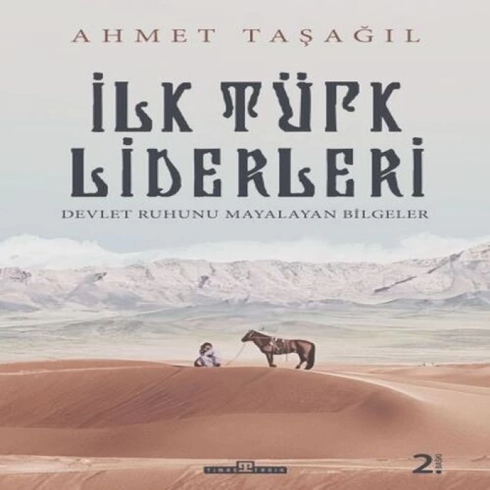 Türk Bilgeleri - İlk Türk Liderleri