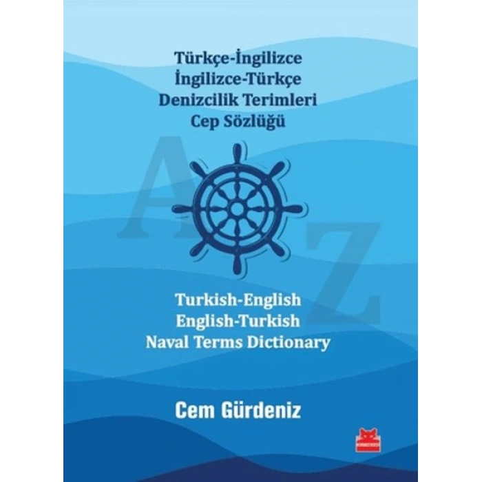 Türkçe-İngilizce İngilizce-Türkçe Denizcilik Terimleri Cep Sözlüğü / Turkish-English English-Turkish