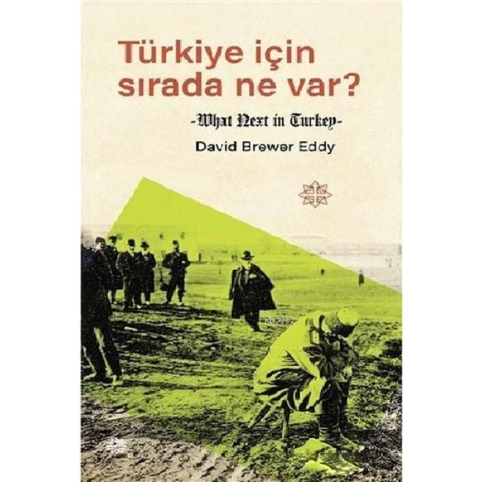 Türkiye İçin Sırada Ne Var?