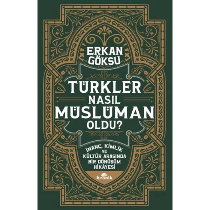 Türkler Nasıl Müslüman Oldu?