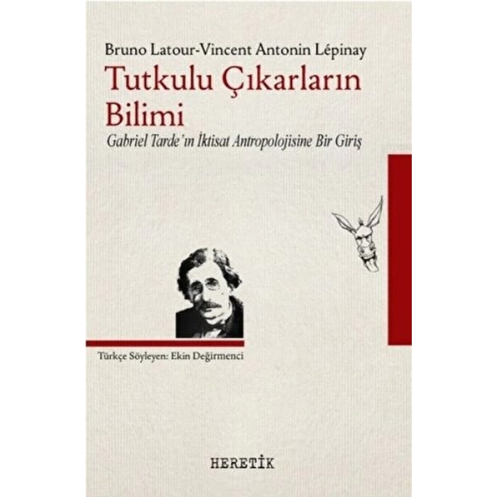 Tutkulu Çıkarların Bilimi