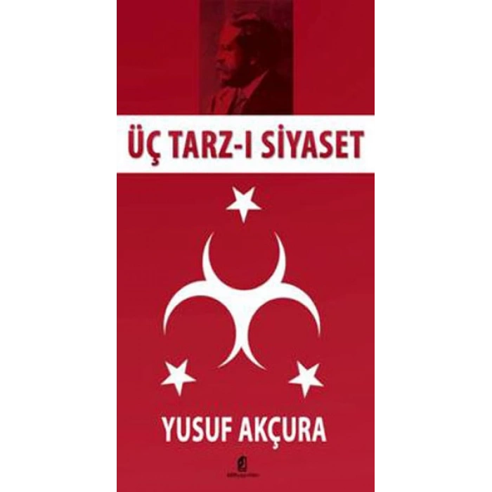 Üç Tarz-ı Siyaset