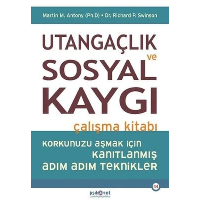 Utangaçlık ve Sosyal Kaygı Çalışma Kitabı