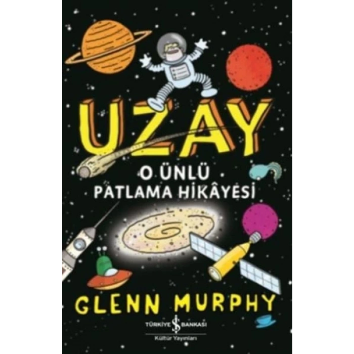 Uzay O Ünlü Patlama Hikayesi