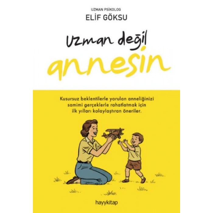 Uzman Değil Annesin