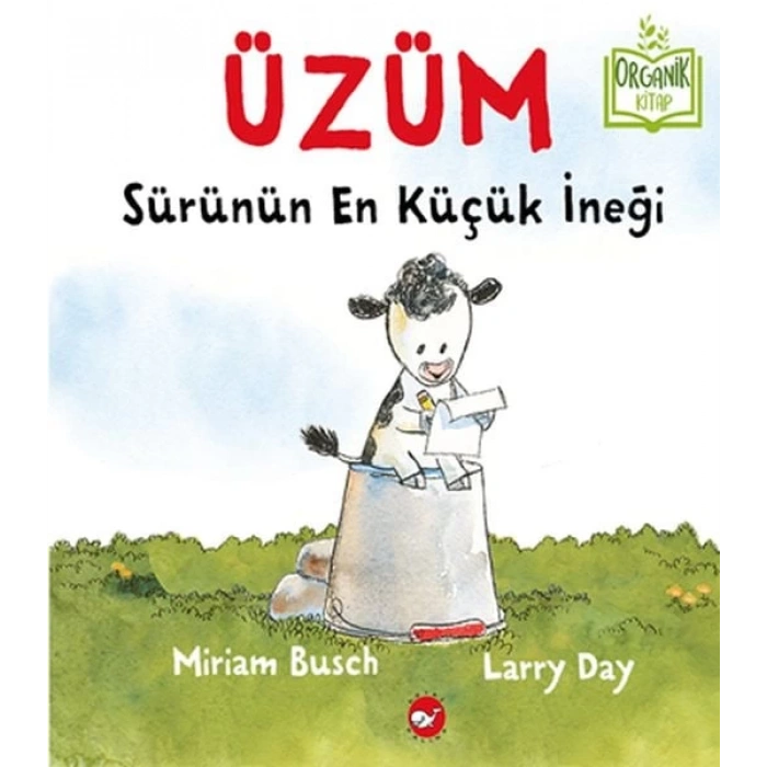 Üzüm, Sürünün En Küçük İneği - Organik lar