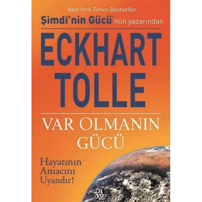 Var Olmanın Gücü