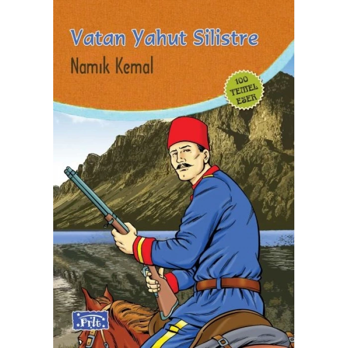Vatan Yahut Silistre (100 Temel Eser - İlköğretim)