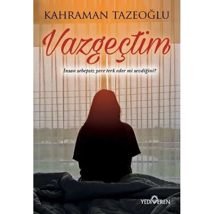 Vazgeçtim
