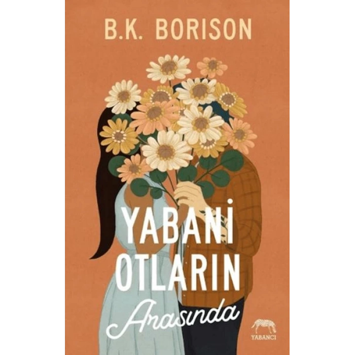 Yabani Otların Arasında