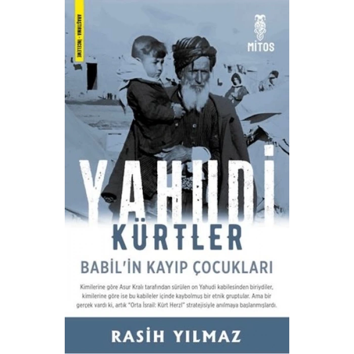 Yahudi Kürtler - Babil’in Kayıp Çocukları