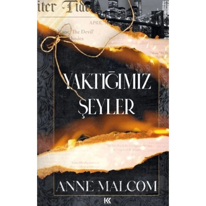 Yaktığımız Şeyler