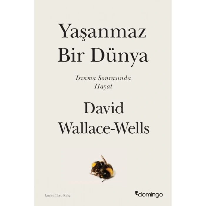 Yaşanmaz Bir Dünya - Isınma Sonrasında Hayat