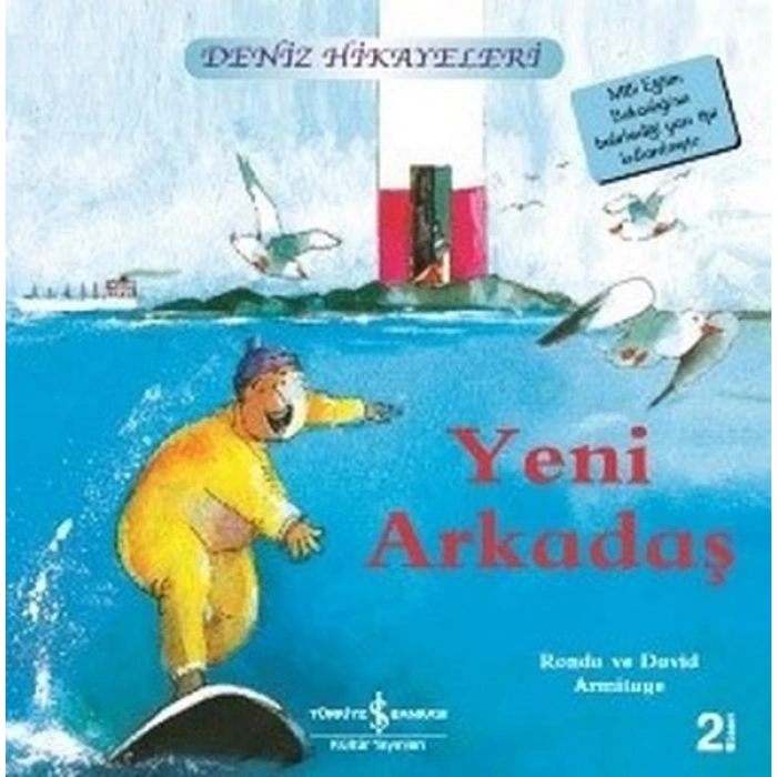 Yeni Arkadaş-Deniz Hikayeleri-İlk Okuma larım