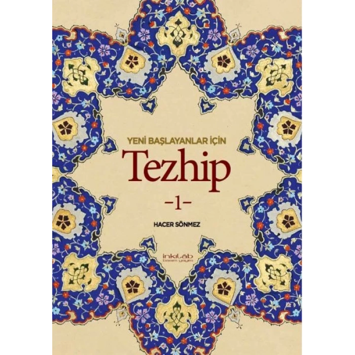 Yeni Başlayanlar İçin Tezhip 1