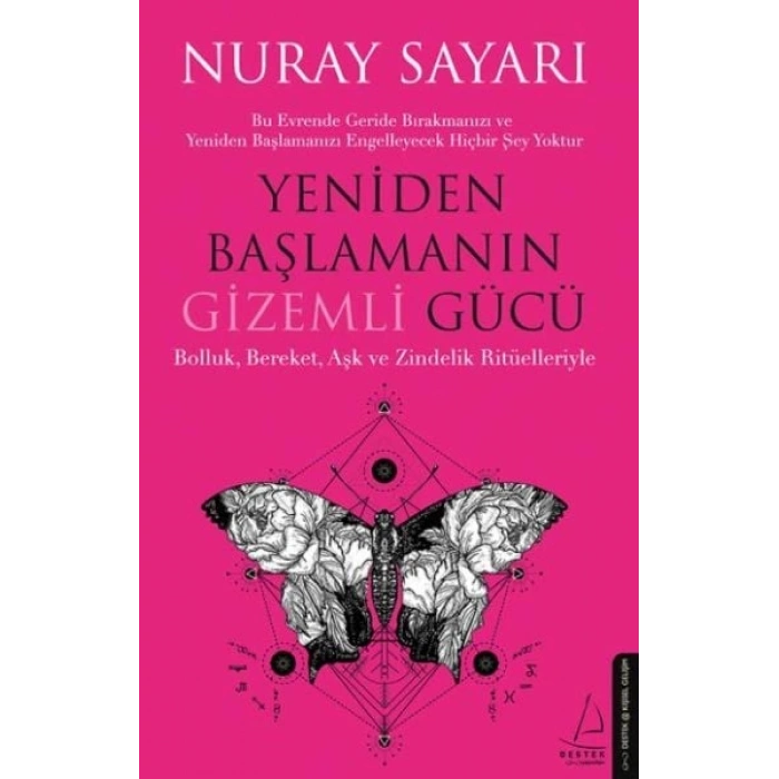 Yeniden Başlamanın Gizemli Gücü