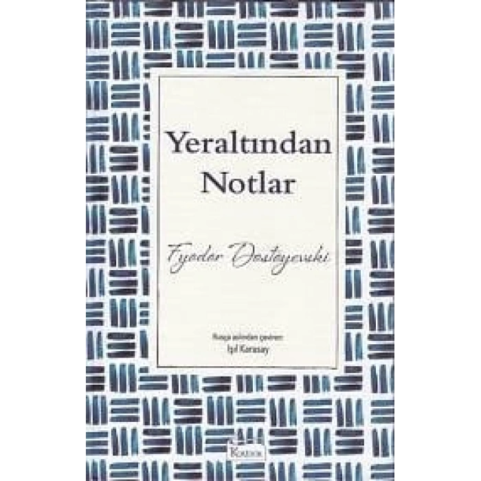 Yeraltından Notlar (Bez Ciltli)