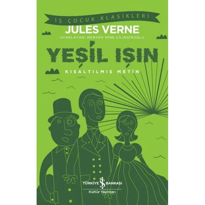 Yeşil Işın - Kısaltılmış Metin