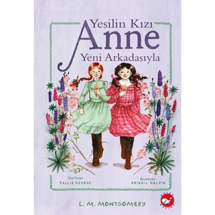 Yeşilin Kızı Anne Yeni Arkadaşıyla