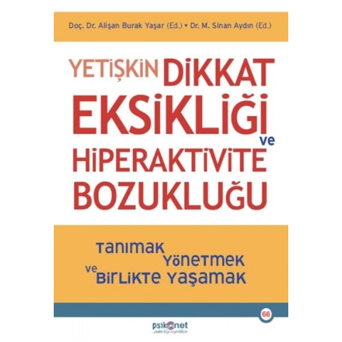 Yetişkin Dikkat Eksikliği ve  Bozukluğu