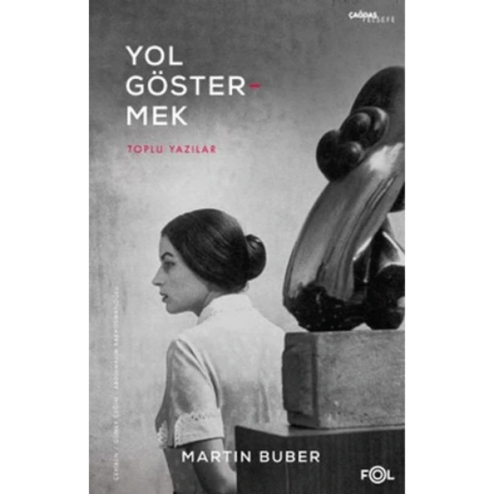 Yol Göstermek - Toplu Yazılar