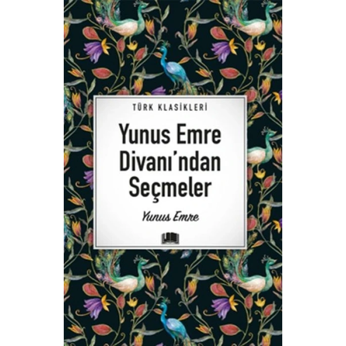 Yunus Emre Divanı’ndan Seçmeler