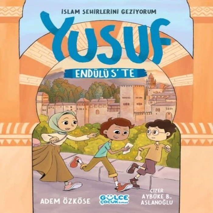 Yusuf Endülüste - İslam Şehirlerini Geziyorum