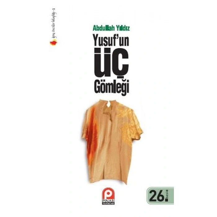 Yusuf’un Üç Gömleği