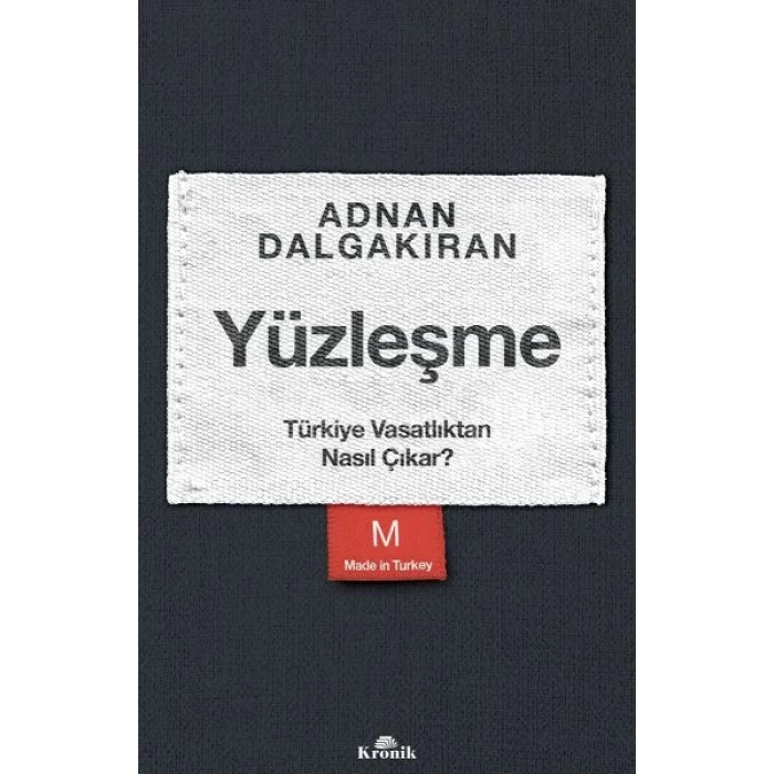 Yüzleşme - Türkiye Vasatlıktan Nasıl Çıkar?