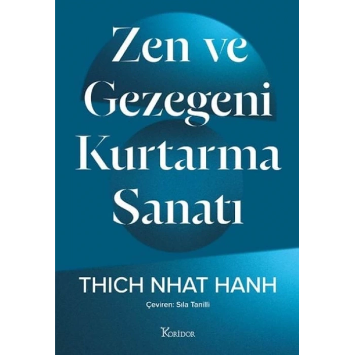 Zen ve Gezegeni Kurtarma Sanatı