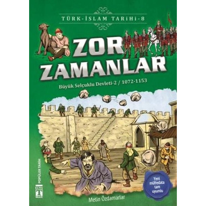 Zor Zamanlar - Türk İslam Tarihi 8