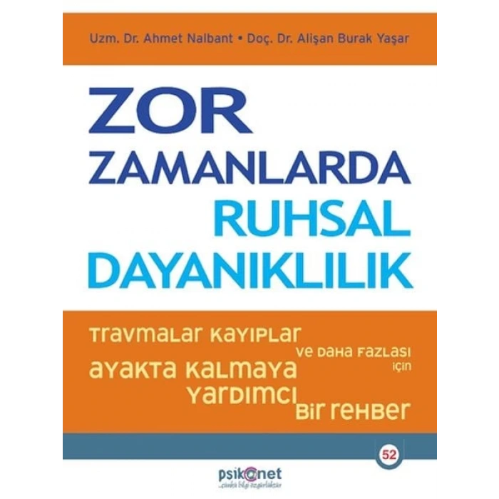 Zor Zamanlarda Ruhsal Dalılık