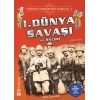 1. Dünya Savaşı ve Öncesi - Türkiye Cumhuriyeti Kuruluş 1