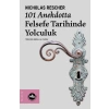 101 Anekdotta Felsefe Tarihinde Yolculuk