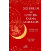 2025 Sırları ve Ezoterik Karma Astrolojisi