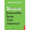 3 Saniyede Karşınızdaki İnsanı Nasıl Anlarsınız?
