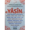 41 Yasin Türkçe Okunuş ve Anlamlarıyla (Cep Boy 224 Sayfa )