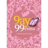 9 Ay 99 Esma