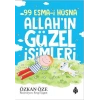 99 Esma-i Hüsna Allah’ın Güzel İsimleri